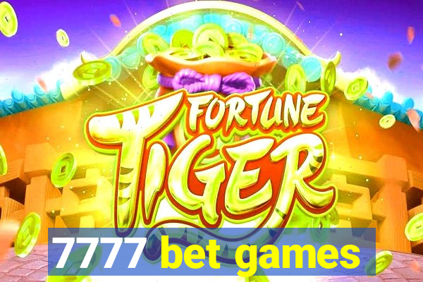 7777 bet games