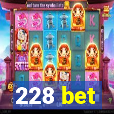 228 bet