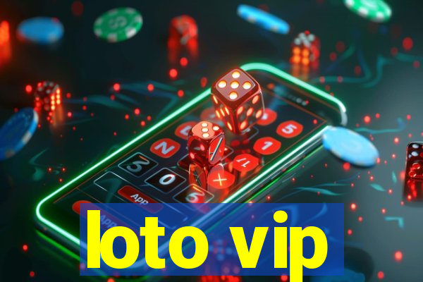 loto vip