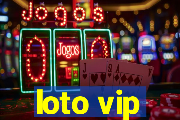 loto vip