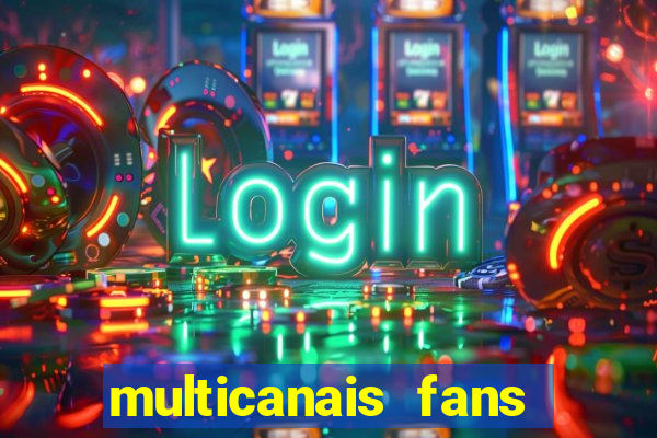 multicanais fans jogo ao vivo