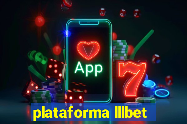 plataforma lllbet