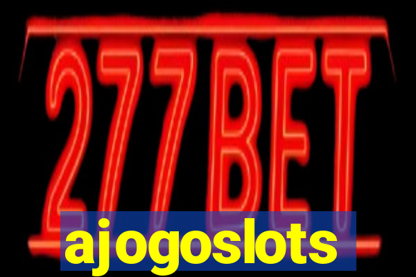 ajogoslots