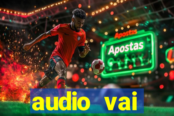 audio vai corinthians whatsapp