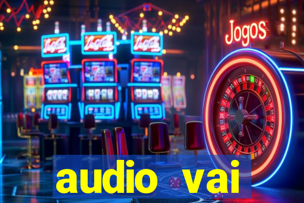 audio vai corinthians whatsapp