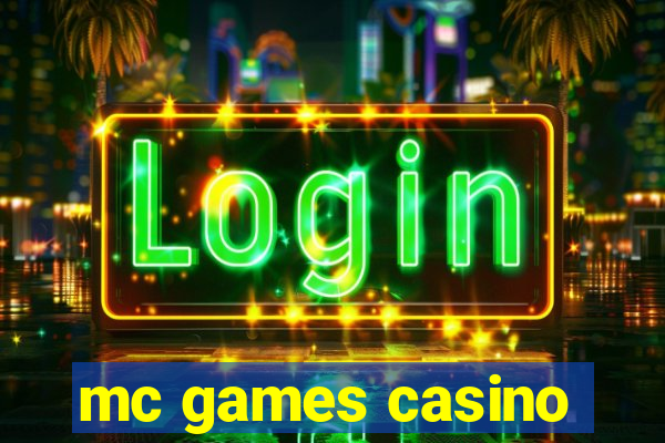 mc games casino