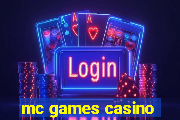 mc games casino