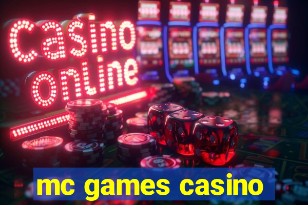 mc games casino