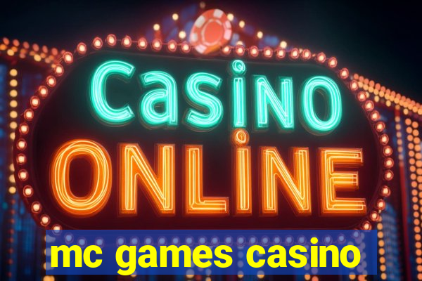 mc games casino