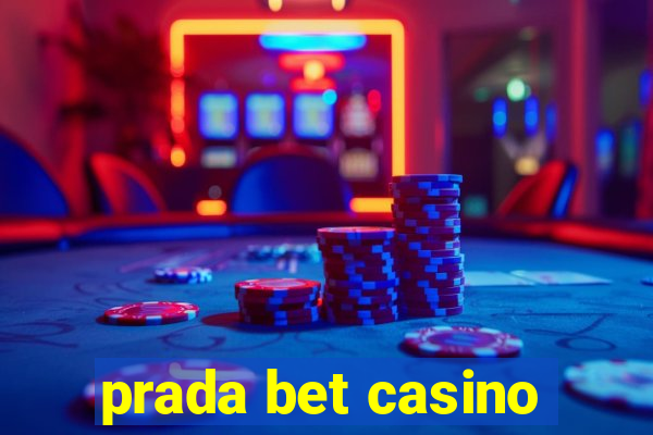 prada bet casino