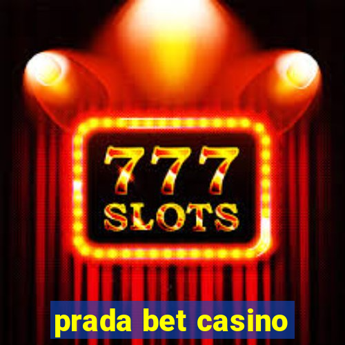 prada bet casino