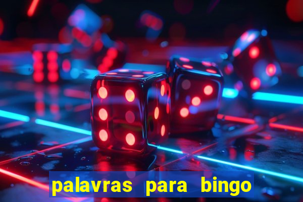 palavras para bingo cha de bebe