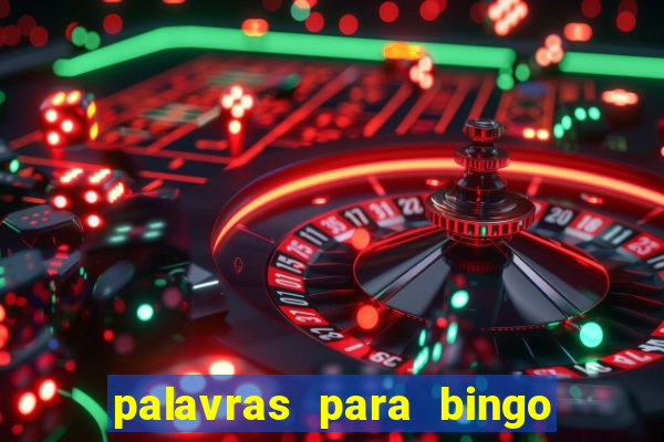 palavras para bingo cha de bebe