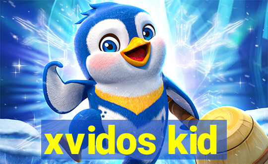 xvidos kid