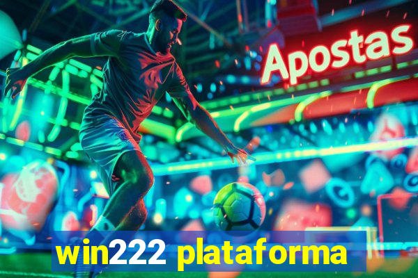 win222 plataforma