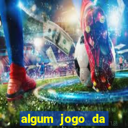 algum jogo da dinheiro de verdade