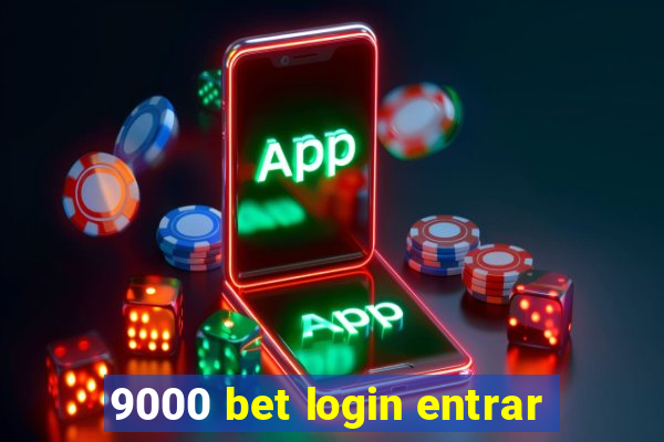 9000 bet login entrar