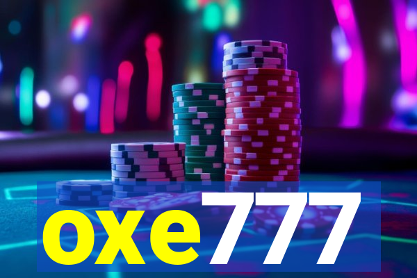 oxe777