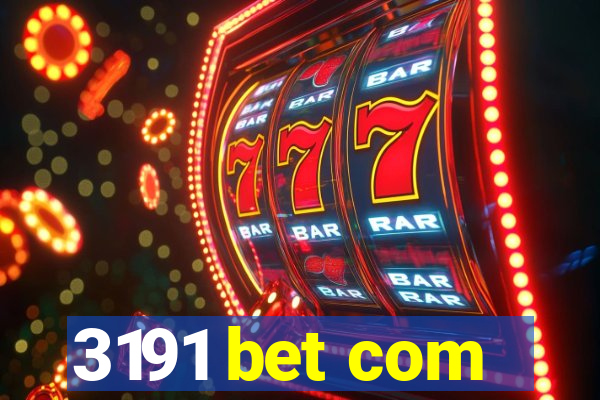 3191 bet com