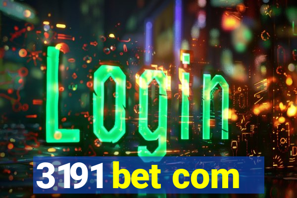 3191 bet com