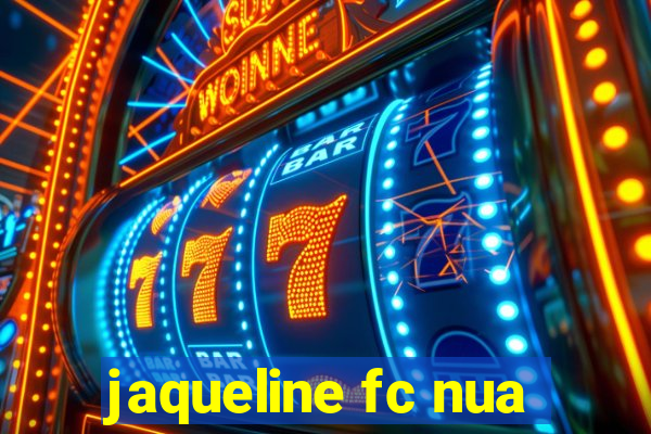 jaqueline fc nua