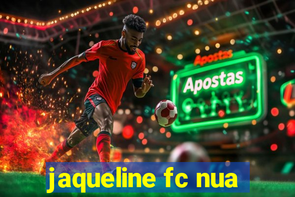 jaqueline fc nua