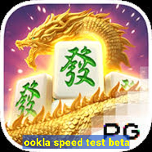 ookla speed test beta