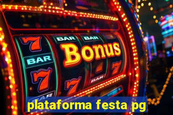 plataforma festa pg