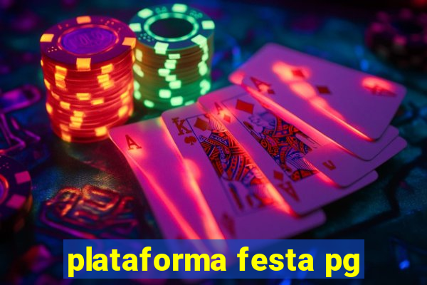 plataforma festa pg