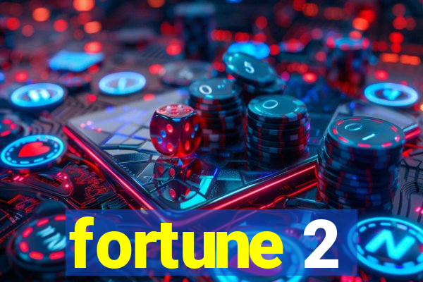 fortune 2