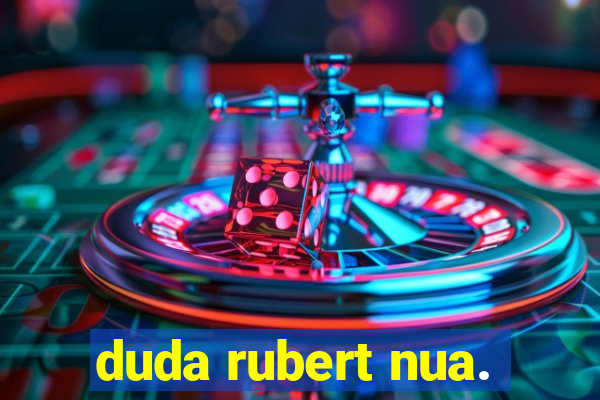 duda rubert nua.