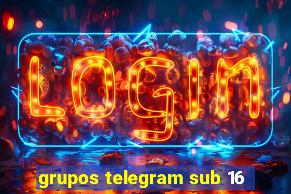 grupos telegram sub 16