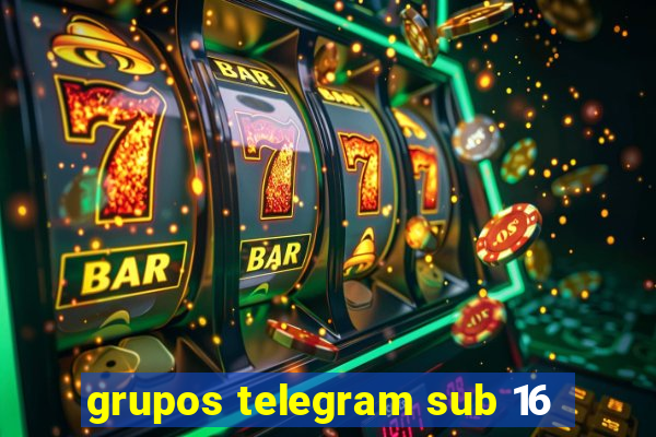 grupos telegram sub 16