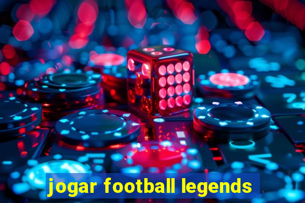 jogar football legends