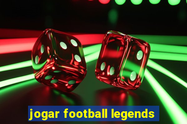 jogar football legends