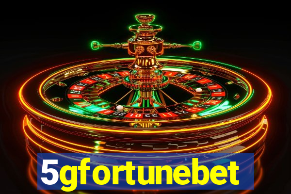 5gfortunebet