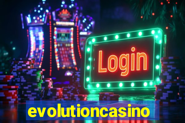 evolutioncasino