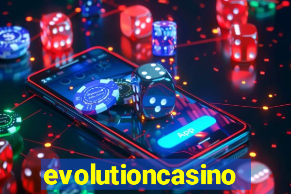 evolutioncasino