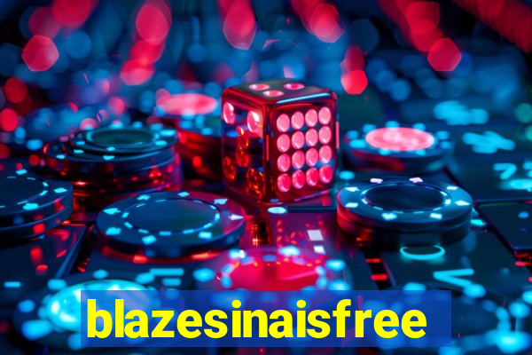 blazesinaisfree