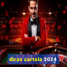 dicas cartola 2024