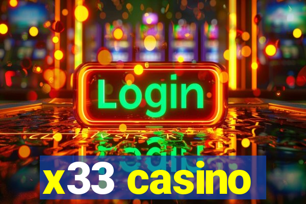 x33 casino