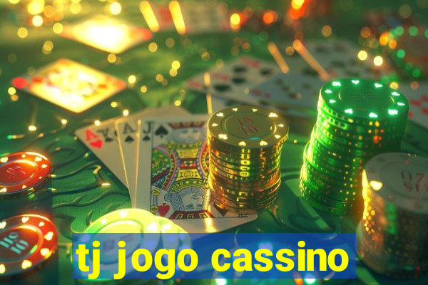 tj jogo cassino