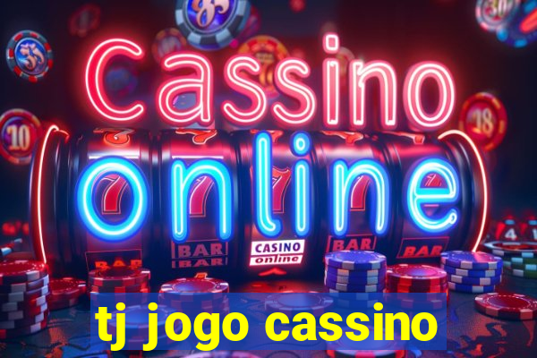 tj jogo cassino