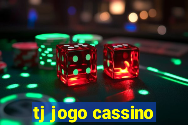 tj jogo cassino