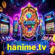 hanime.tv