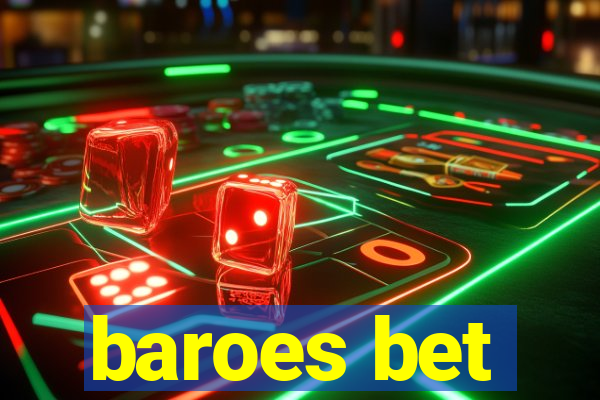 baroes bet