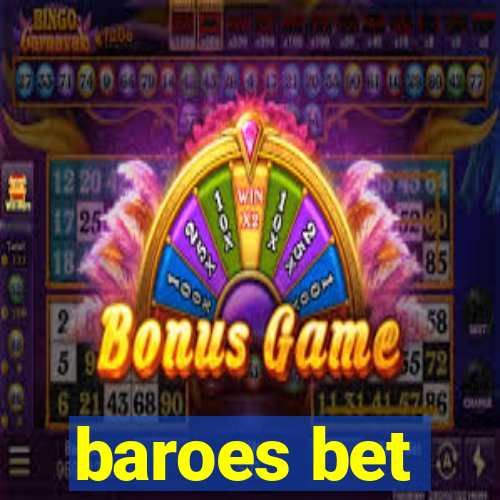 baroes bet