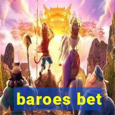 baroes bet