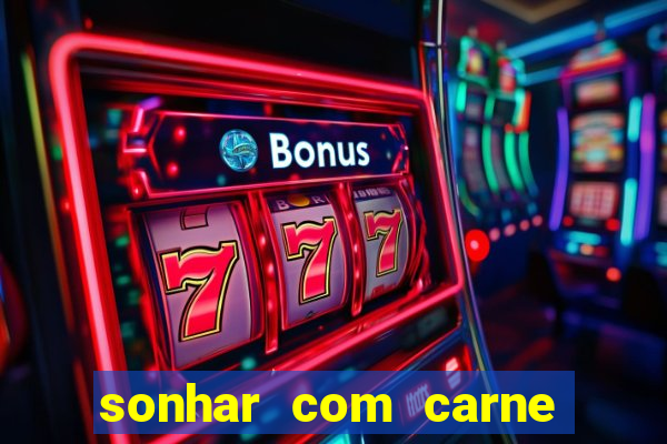 sonhar com carne de porco no jogo do bicho