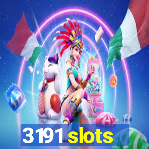 3191 slots